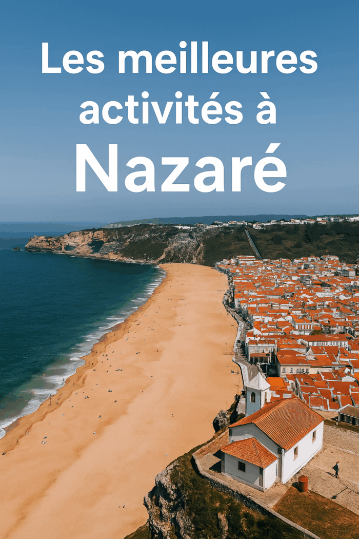Les meilleures activités à Nazaré